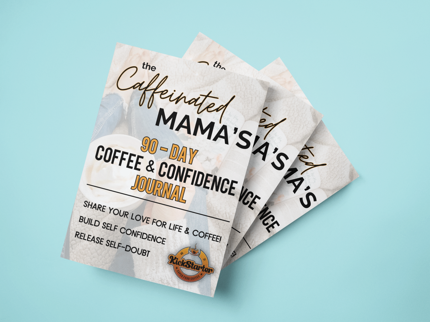 the Caffeinated Mama's 90-Day Coffee & Confidence Journal